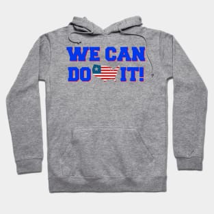 We Can Do It! Hoodie